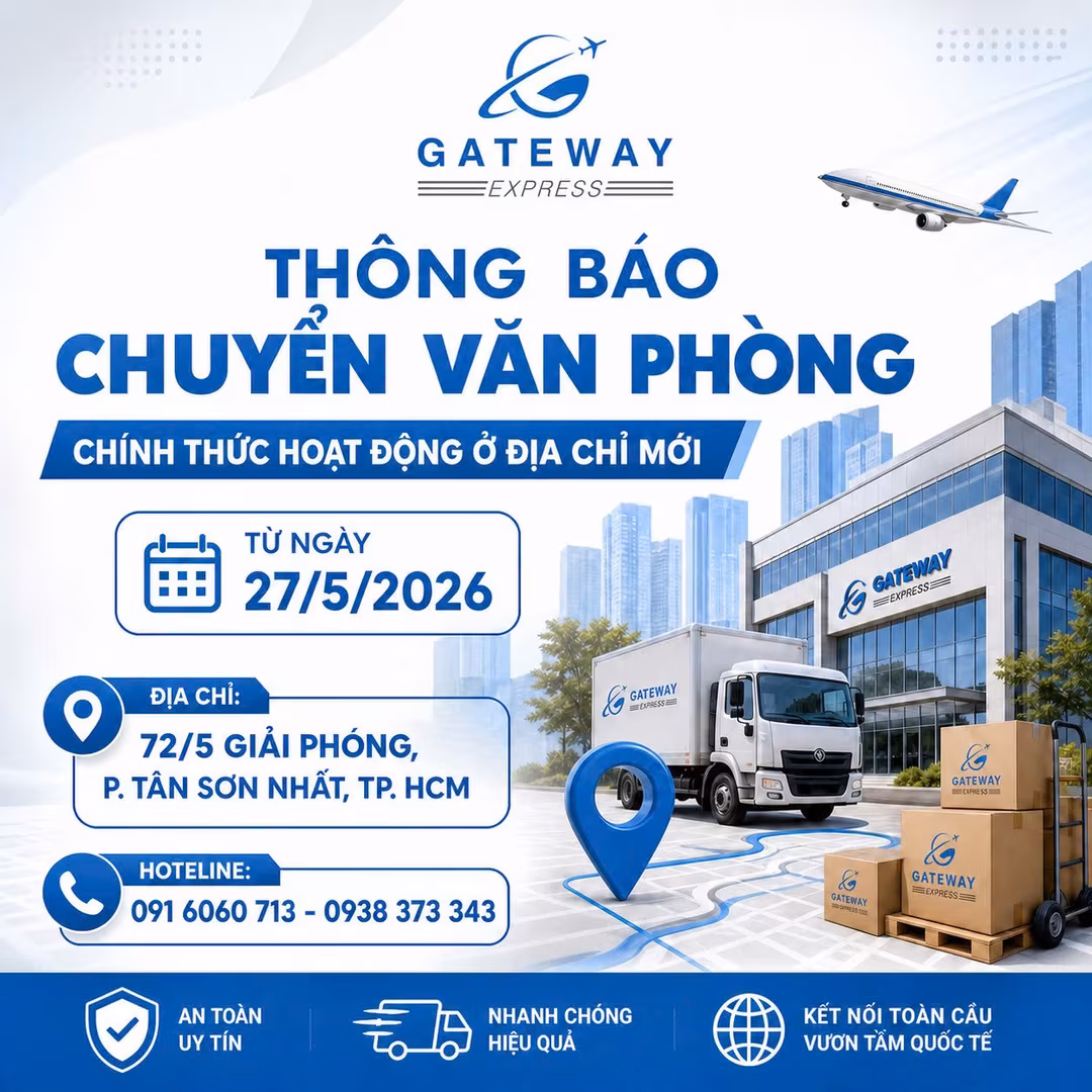 Thông báo Gateway Express chuyển văn phòng mới về 72/5 Giải Phóng, Phường Tân Sơn Nhất, TP.HCM từ ngày 27/05/2026